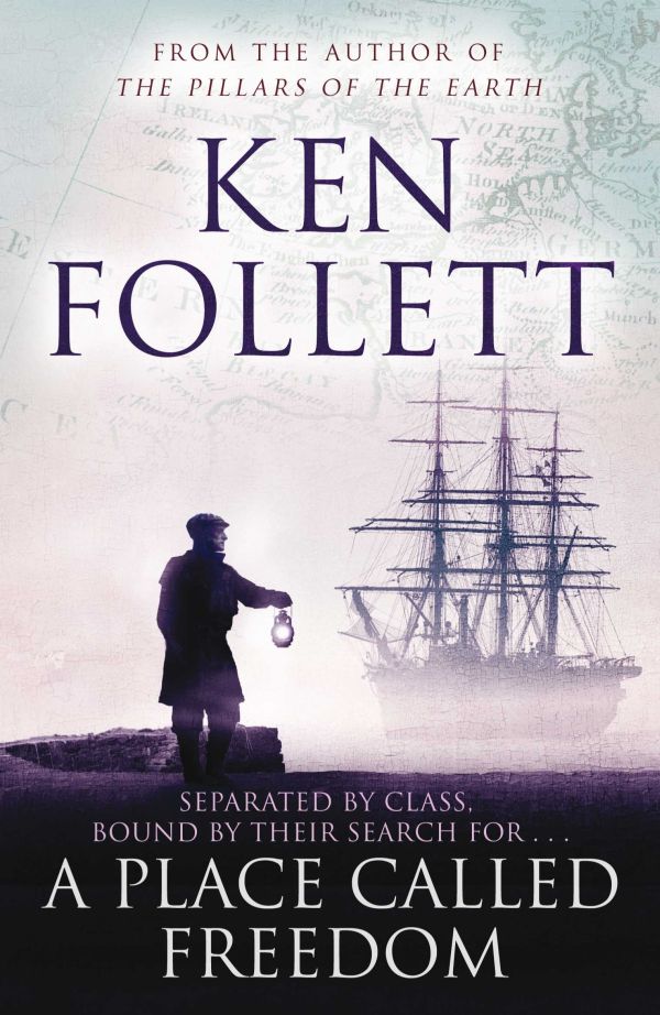 a-place-called-freedom-ken-follett-review